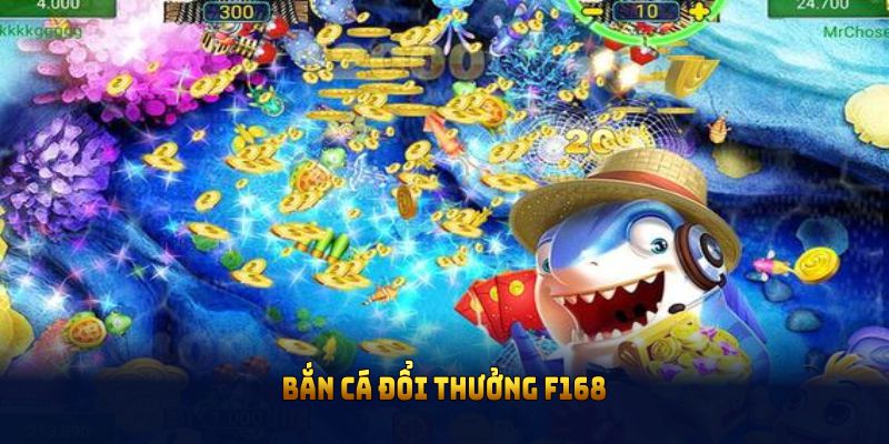 Bắn cá đổi thưởng