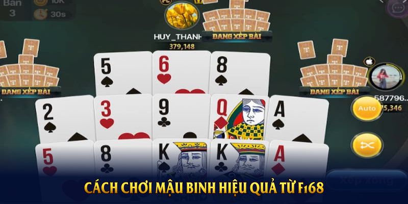 Cách chơi mậu binh hiệu quả từ F168