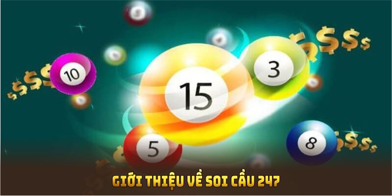 Giới thiệu về soi cầu 247 cho thành viên mới