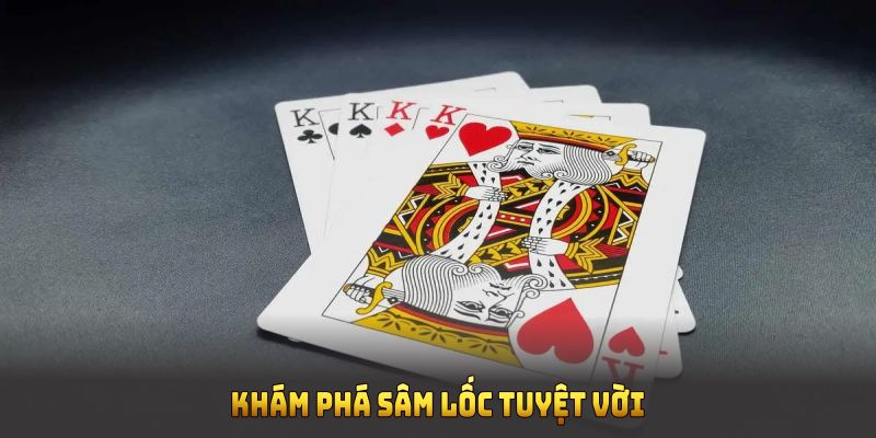 Khám phá sâm lốc tuyệt vời trên nền tảng F168 ngay